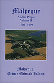 Malpeque and its People, Volume II 1700 - 1999