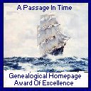A Passage in Time - Genealogical Award Apr 02 1997!