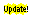 Updates!